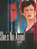 She's No Angel