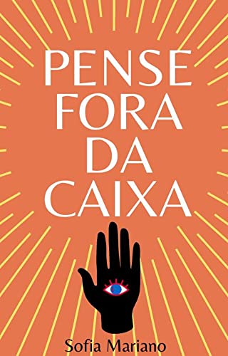 PENSE FORA DA CAIXA