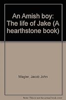 An Amish boy: The life of Jake B0006YT3GW Book Cover
