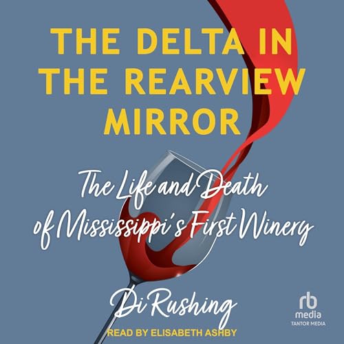 The Delta in the Rearview Mirror by Di Rushing episode artwork