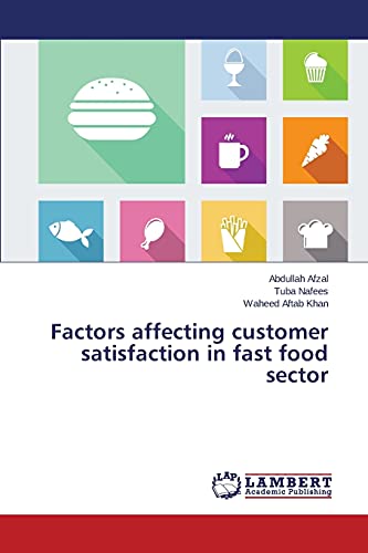 Factors affecting customer satisfaction in fast... 365961906X Book Cover