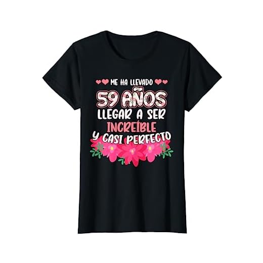 Mujer Me ha llevado 59 Años 59 Cumpleaños Camiseta