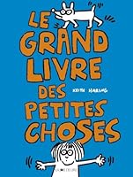 LE GRAND LIVRE DES PETITES CHOSES 2889080498 Book Cover