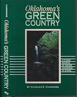 Oklahoma's green country: A classic example of private enterprise in action 0963470507 Book Cover