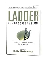 Ladder: climbing out of a slump 0996184341 Book Cover