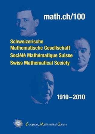 Math.ch/100 Schweizerische Mathematische Gesellschaft, Societe