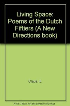 Hardcover Living Space: Poems of the Dutch "Fiftiers" (English and Dutch Edition) Book