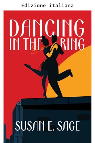 Ballando sul ring (Italian Edition)