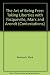 The Art of Being Free: Taking Liberties With Tocqueville, Marx, and Arendt (Contestations)