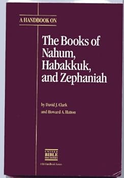 Translator's Handbook on the Books of Nahum, Habakkuk and Zephaniah (Ubs Handbooks Helps for Translators)