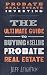 Probate Real Estate Investing: The Ultimate Guide To Buying And Selling Probate Real Estate
