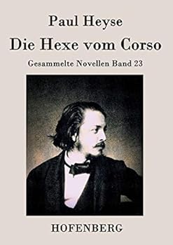 Paperback Die Hexe vom Corso: Gesammelte Novellen Band 23 [German] Book