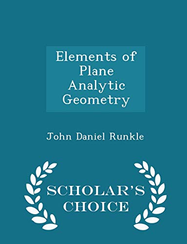 Elements of Plane Analytic Geometry - Scholar's... 129723619X Book Cover