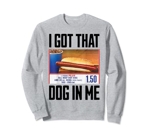 Retro Vintage I GOT-That Dog In Me, Funny HotDog para mujer y hombre Sudadera