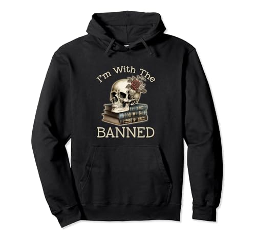 Librarian Banned Books Reader Bibliophile Im With The Banned Sudadera con Capucha