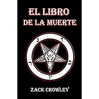 El Libro de la Muerte: Hechizos y Rituales de Magia Negra