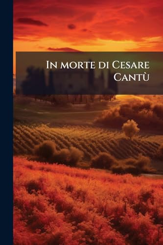 In morte di Cesare Cantù (Italian Edition)