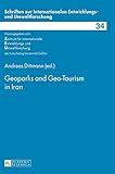  Geoparks and Geo-Tourism in Iran (Schriften zur internationalen Entwicklungs- und Umweltforschung, Band 34)
