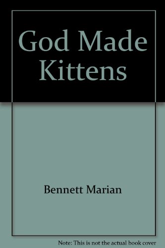 God Made Kittens 0784702683 Book Cover