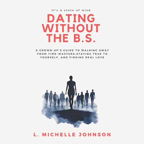 Dating Without the B.S. by L. Michelle Johnson episode artwork