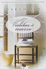 Violetas de Marzo (B DE BOLSILLO)