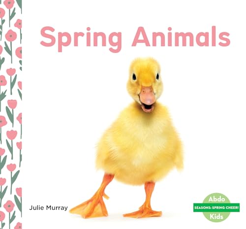 Spring Animals (Seasons: Spring Cheer!)