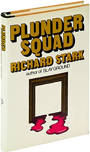 Plunder squad 039448102X Book Cover