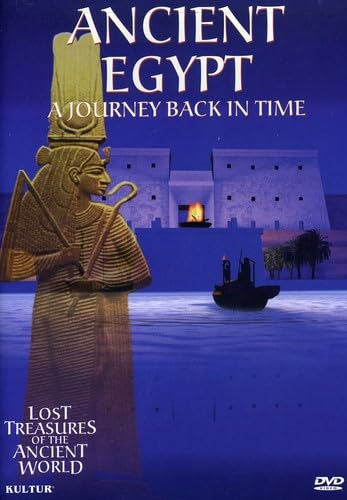 Ancient Egypt: A Journey Back in Time (Lost Treasures of the Ancient World) [DVD]