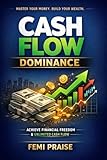 Cash Flow Dominance