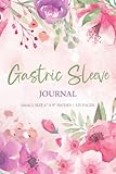  Gastric Sleeve Journal for women  Daily Bariatric Surgery Journal And Planner from Pre-OP to Post-OP, To Track Body Measurements, Weight, Food Log, ...  flower cover design  125 Pages  6x9 in