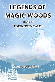 Paperback Forgotten Tales: Legends of Magic Woods (Book VI) Book