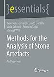artefacts magdeburg  Methods for the Analysis of Stone Artefacts: An Overview (essentials)