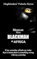 Message to a Blackman in Africa 0620614935 Book Cover