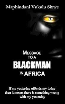 Paperback Message to a BLACKMAN in Africa Book