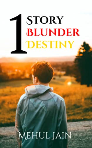 One Story One Blunder One Destiny