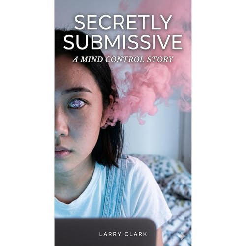 Secretly Submissive Audiolibro Por Larry Clark arte de portada