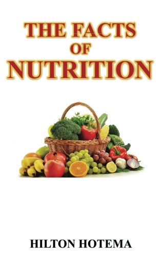 The Facts of Nutrition: 2017 Edition