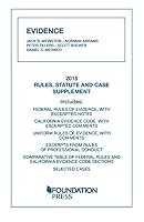 Evidence, 2015 Rules, Statute, and Case Supplement (University Casebook Series) 1634599411 Book Cover
