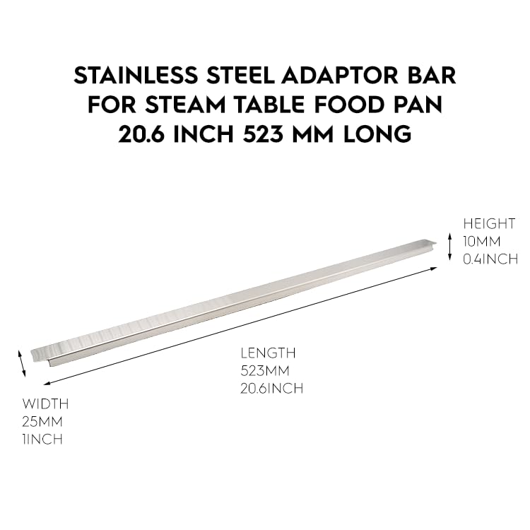 4 Pack 20.6 Inch 523 mm Stainless Steel Adaptor Bar for Food Pan, Divider Bar for Food Service Bain Marie Steam Table Steam Loss Prevention