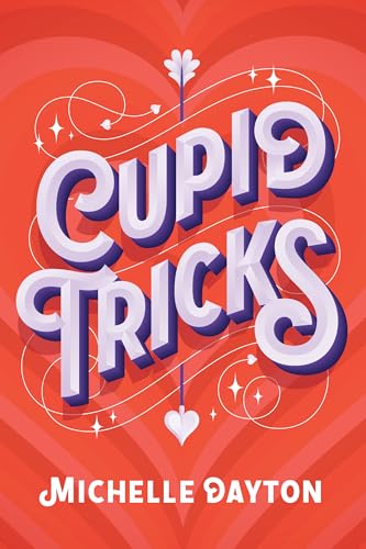Cupid Tricks (Tech-nically Love Book 2)