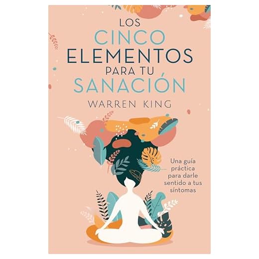 Los cinco elementos de la sanación