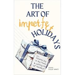 The Art of Imperfect Holidays Audiolibro Por Chloe Vance arte de portada
