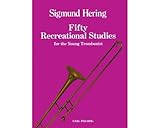 Carl Fischer Sigmund hering : 50 recreational studies for the trombonist