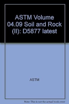 Paperback ASTM Volume 04.09 Soil and Rock (II): D5877 latest Book