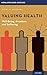 Valuing Health: Well-Being, Freedom, and Suffering (Population-Level Bioethics)