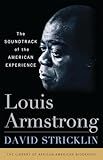 Louis Armstrong: The Soundtrack of the American Experience
