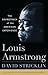 Louis Armstrong: The Soundtrack of the American Experience