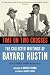Time on Two Crosses: The Collected Writings of Bayard Rustin