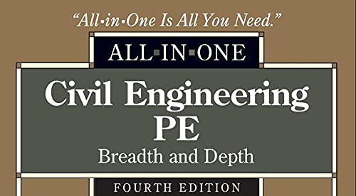 Civil Engineering Pe All-In-One Exam Guide: Breadth And Depth, Fourth Edition #TOP1