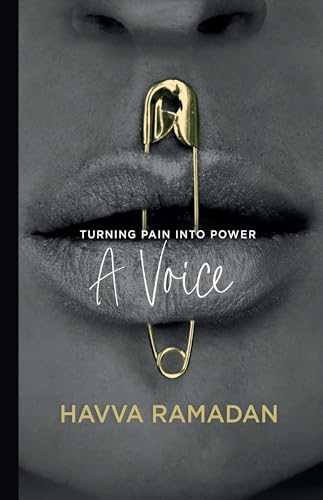 A Voice: Turning Pain into Power
